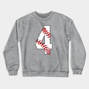 Baseball Number 4 #4 Baseball Shirt Jersey Favorite Player Biggest Fan Crewneck Sweatshirt